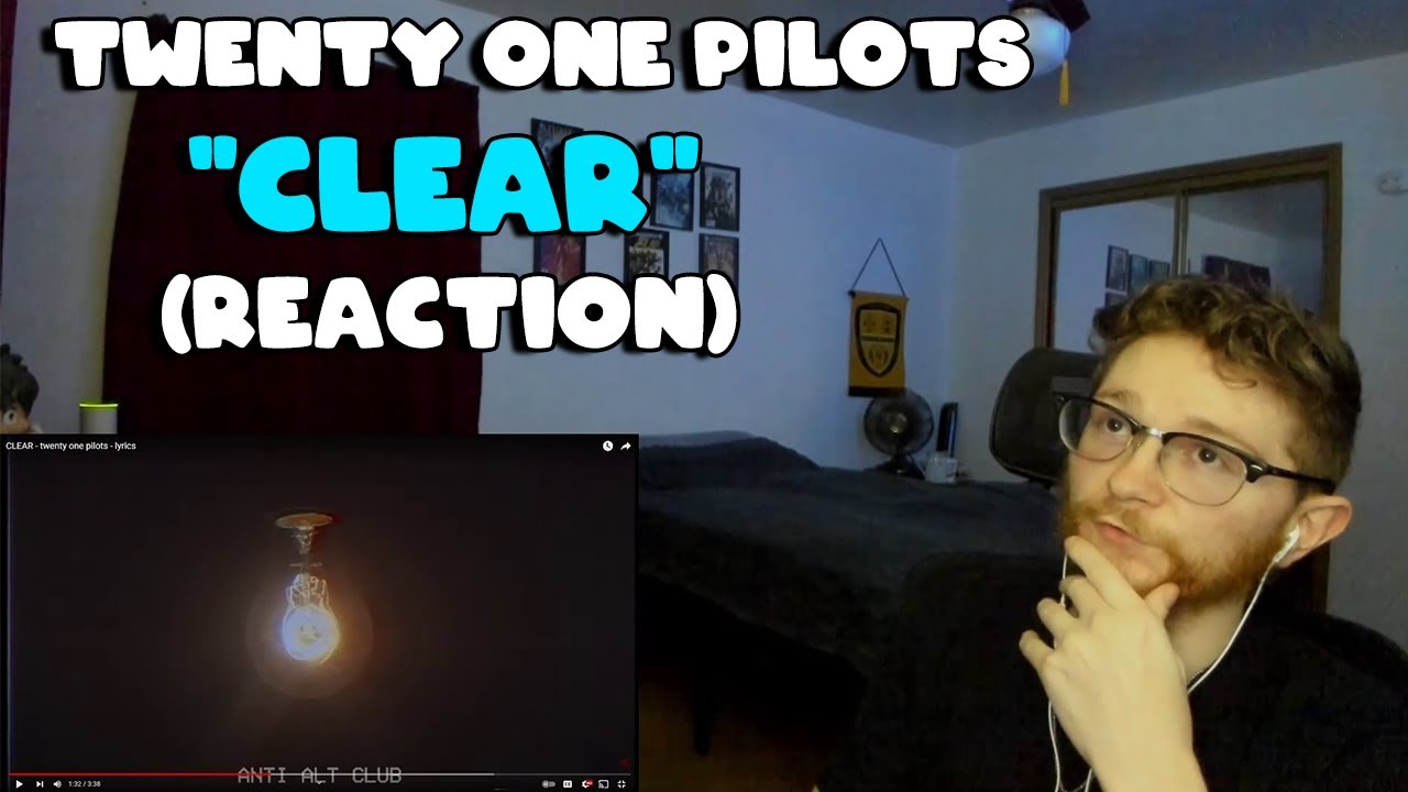 Twenty One Pilots - Clear (REACTION)