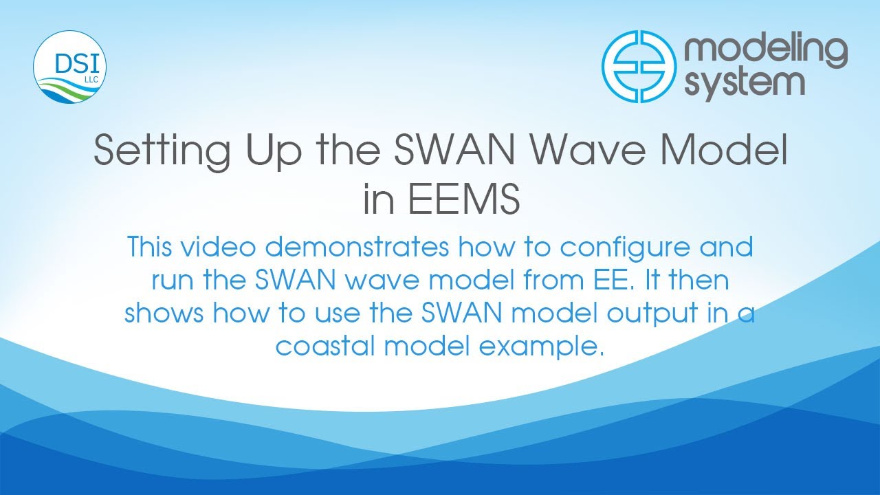 Setting Up the SWAN Wave Model in EEMS