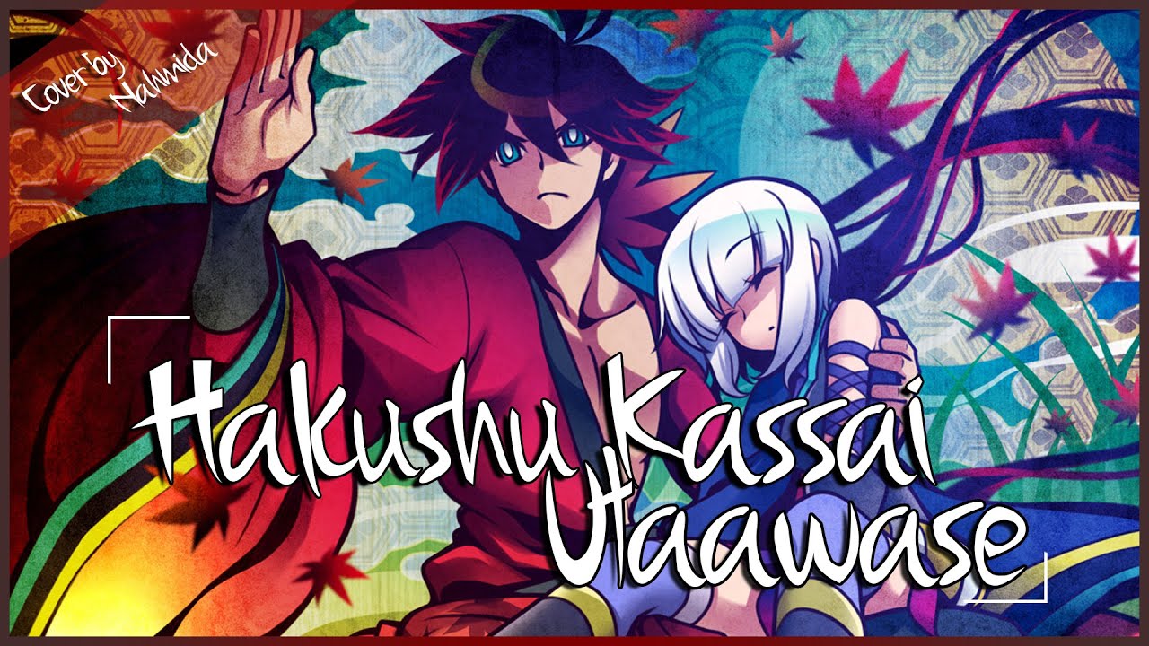 HAKUSHU KASSAI UTAAWASE [Katanagatari OP 3] Cover ✩ Nahmida