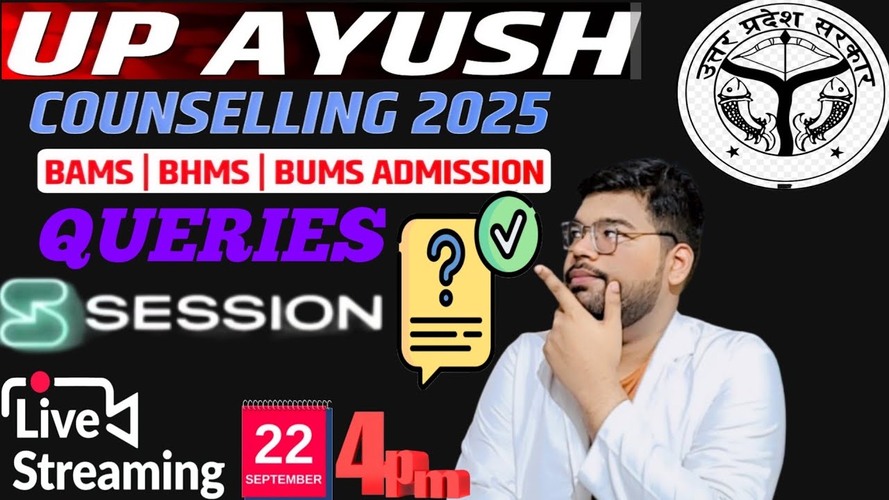 📌UP AYUSH Counselling 2025 Queries Resolved Session🔥 BAMS BHMS & BUMS