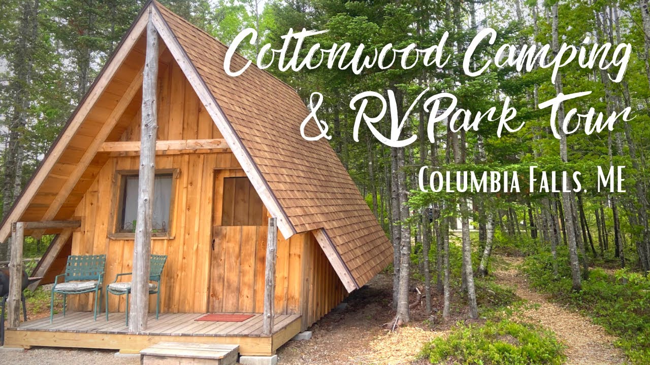 Cottonwood Camping and RV Park Tour | Columbia Falls, ME 🏕
