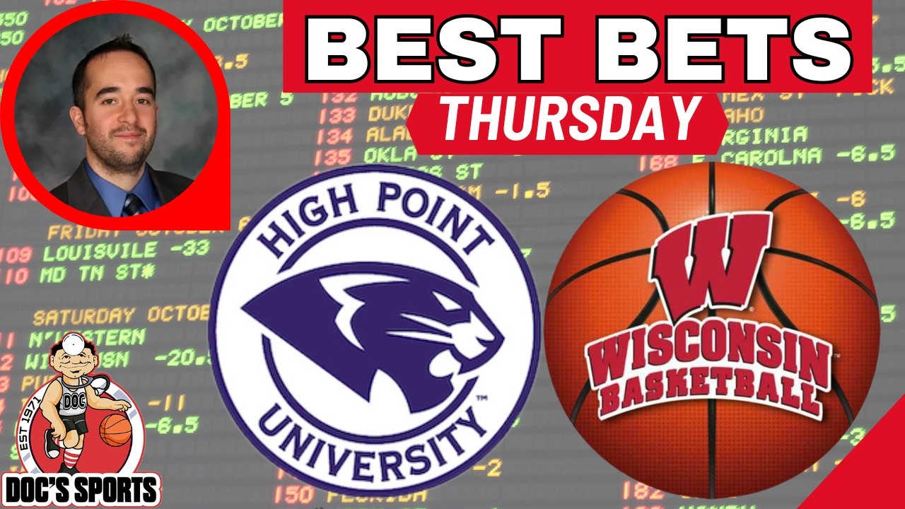 High Point vs Wisconsin 3/19/26 March Madness Tournament Picks & Predictions | Robert Ferringo Bets