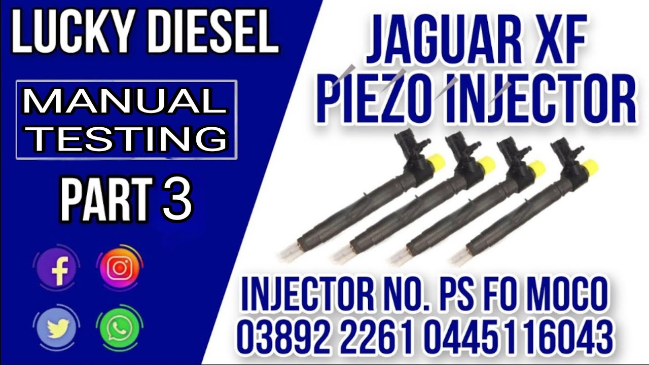 JAGUAR XF PIEZO INJECTOR |MANUAL TESTING| PART 3|LUCKY DIESEL|