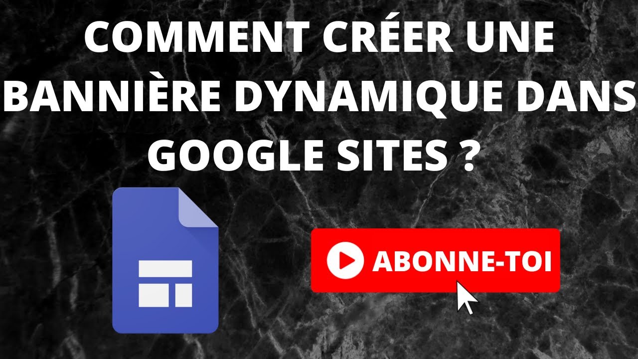 Comment créer une bannière dynamique dans google sites