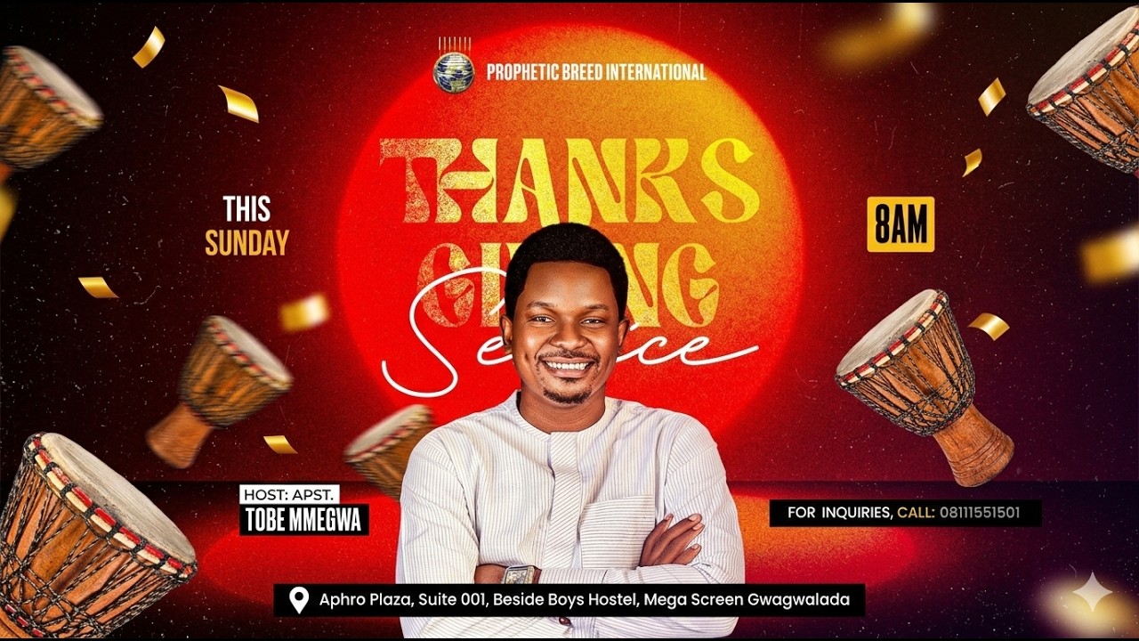 THANKSGIVING  SERVICE WITH APOSTLE TOBE MMEGWA