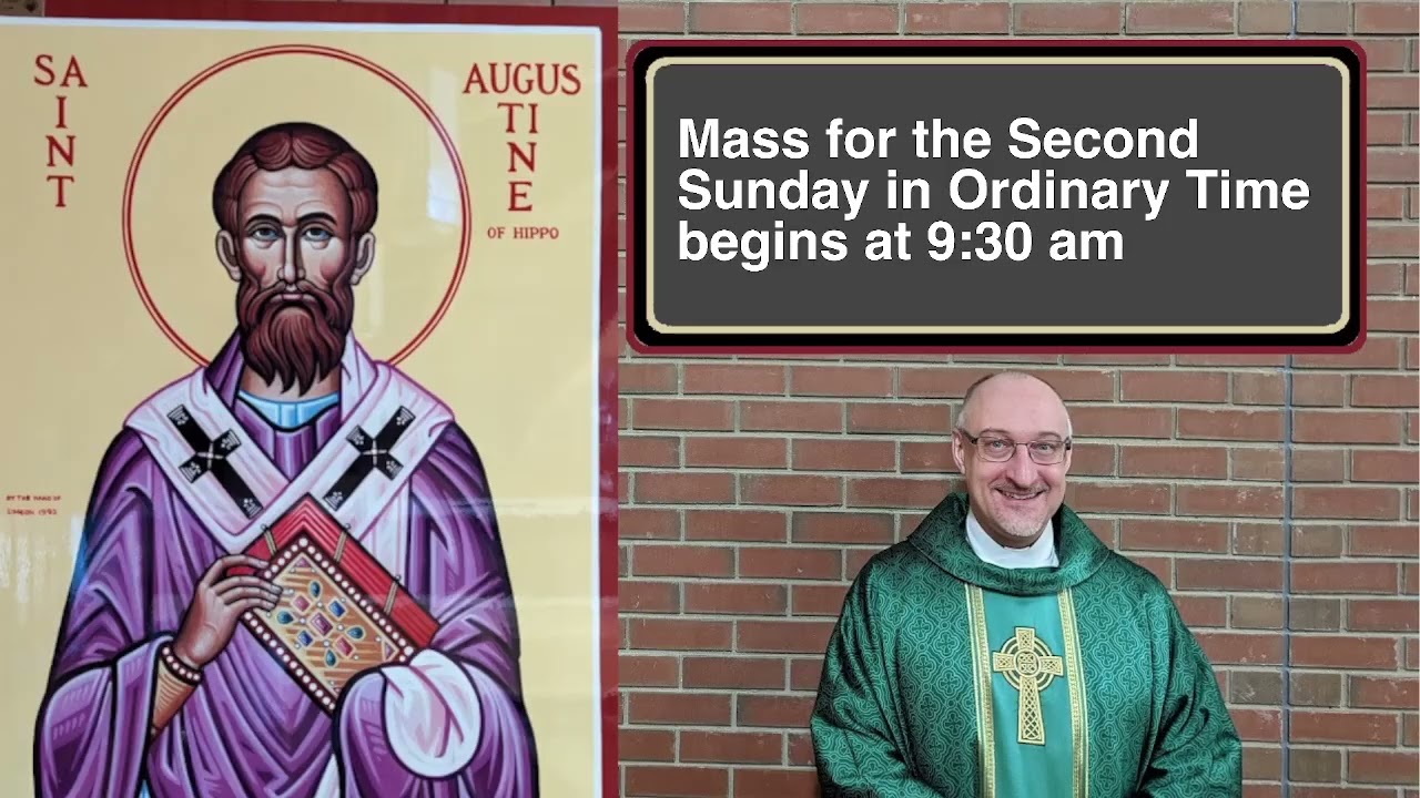 Mass for the Second Sunday in OT at St. Augustine Parish Saskatoon, on January 18, 2026
