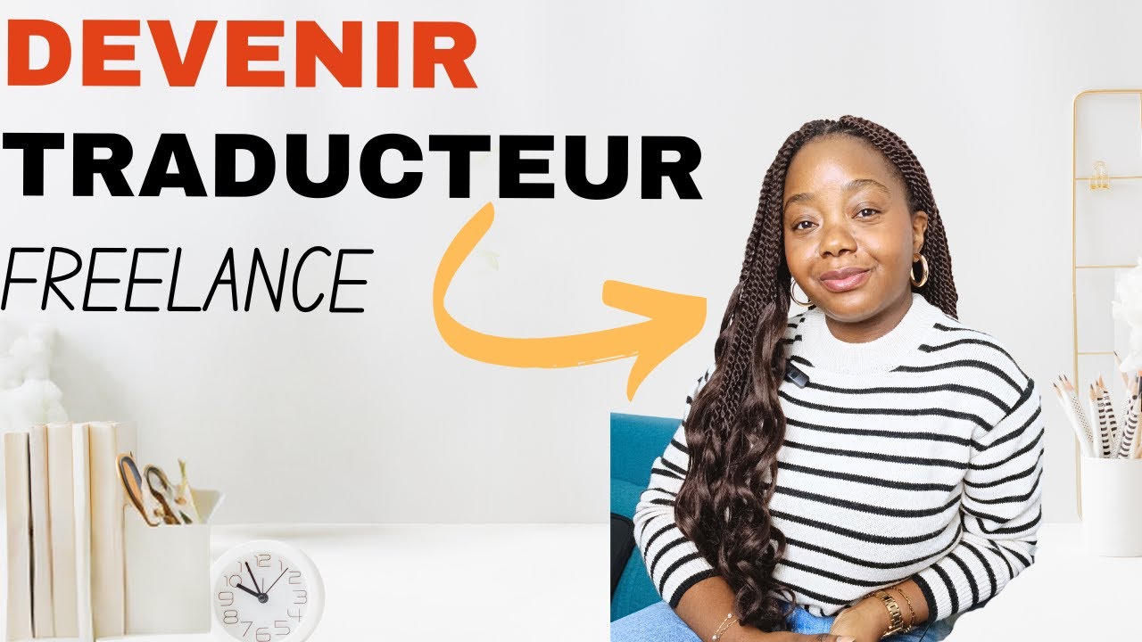 LE GUIDE PARFAIT pour débuter comme TRADUCTEUR FREELANCE en 2025