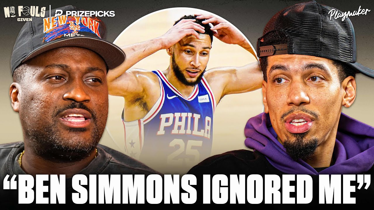 Danny Green Shares What REALLY Happened With Ben Simmons In Philadelphia