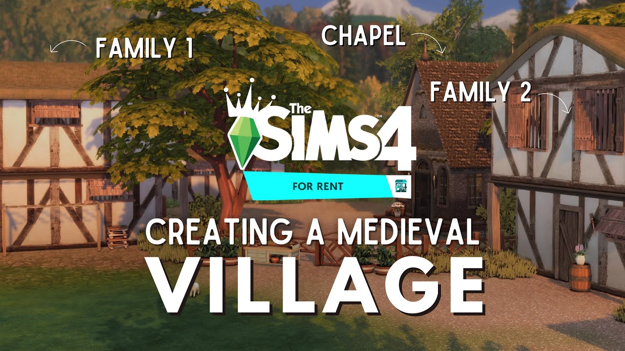 Sims 4 For Rent Tutorial | Turning My Multi-Gen Lot Into a Medieval Village
