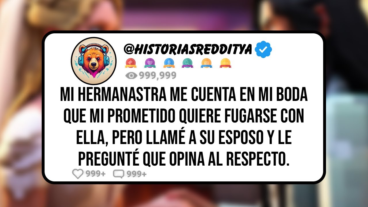 Mi HERMANASTRA me Cuenta en mi Boda que mi Prometido Quiere Fugarse con Ella, Pero Llamé a su Esp...