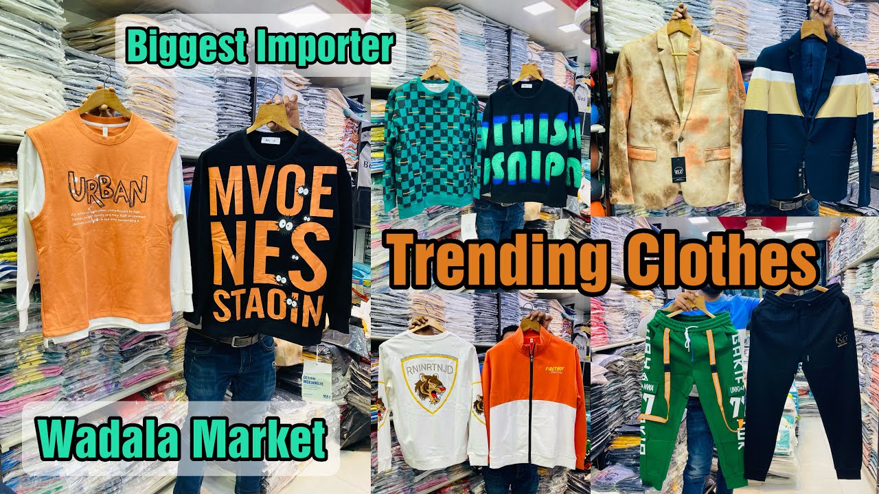 Biggest Importer | Imported T-shirt |Tracks | Sweatshirts | Zipper | Blazer |Mumbai Wholesale Market