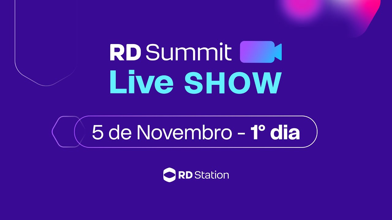RD Summit Live Show 2025 - dia 1 - 05/11