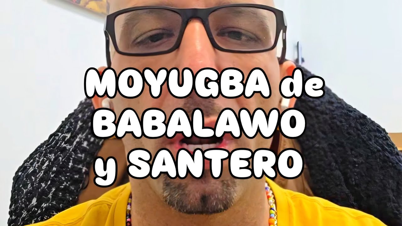MOYUGBA de BABALAWO y de SANTERO 