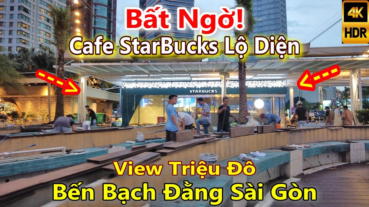 BẤT NGỜ! Cafe Starbucks lộ diện ở Bến Bạch Đằng Quận 1 Sài Gòn