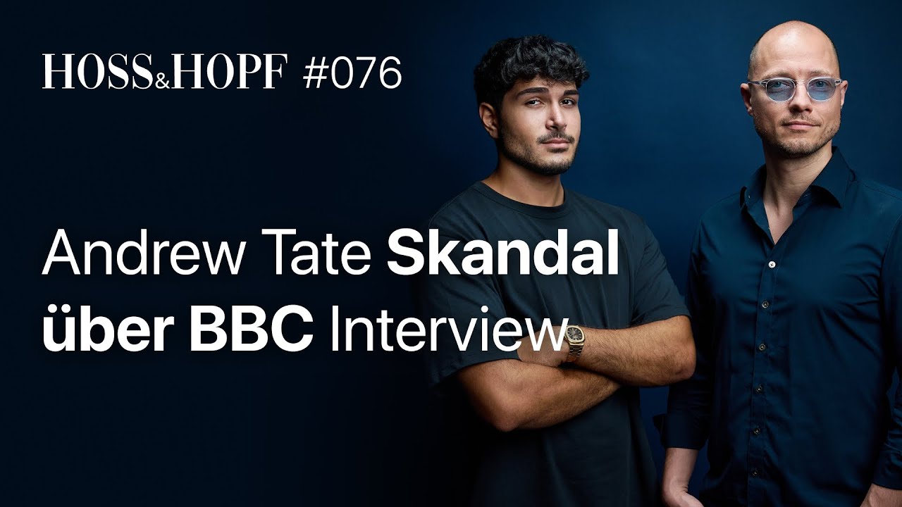 Andrew Tate ist aus dem Gef&auml;ngnis! - Hoss und Hopf #76