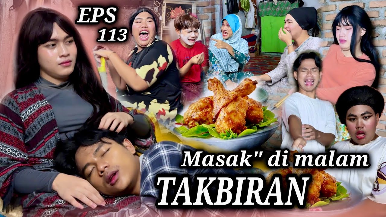 EPS 113, cooking” on the night of TAKBIRAN (DUSUN LANTAM)