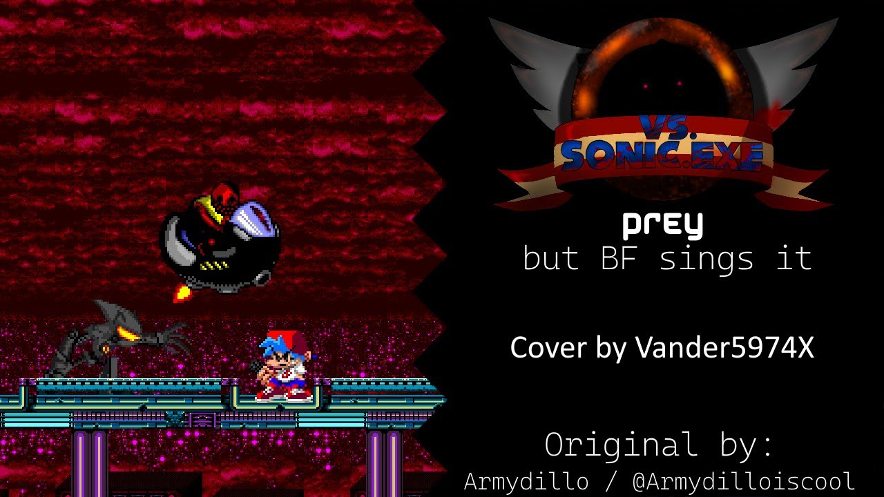 FNF Vs Sonic.EXE | Prey but BF sings it