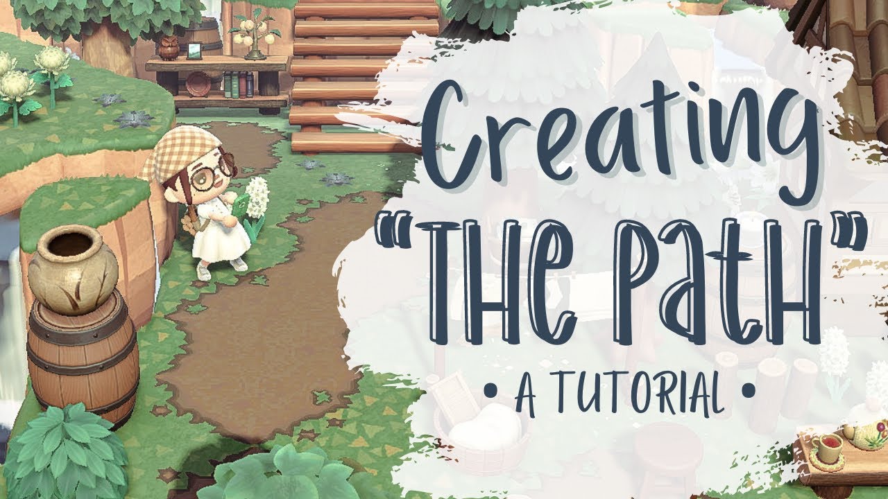 Create Your Own Version of &ldquo;The Path&rdquo; | Animal Crossing New Horizons