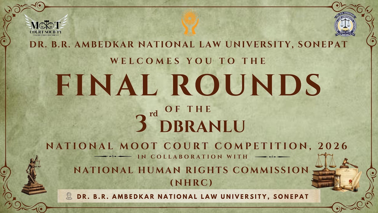 3rd DBRANLU National Moot Court Competition: Final Round
