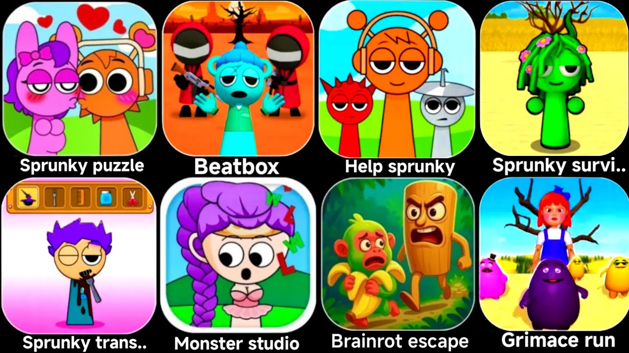 Sprunky transformer,Sprunky puzzle,Beatbox survival,Kpop demon,Monster studio,Scary run,Grimace run.