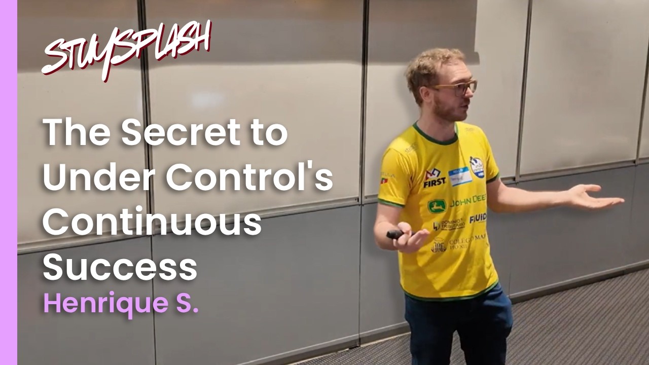 StuySplash 2025 - The Secret to Under Control's Continuous Success with Henrique S. (FRC 1156)