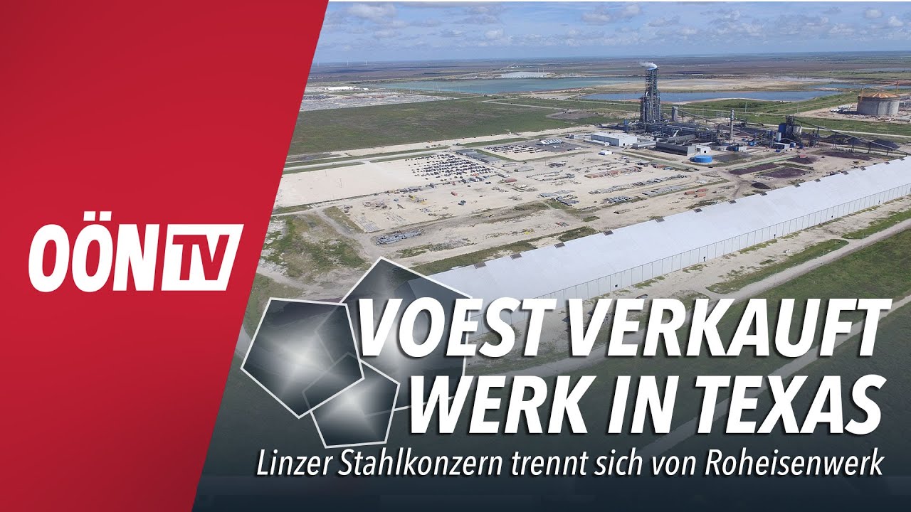 voestalpine verkauft Werk in Texas an ArcelorMittal