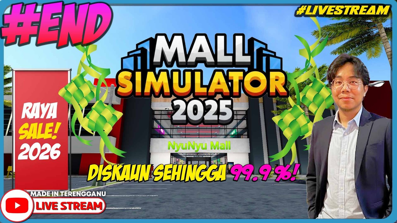 NYUNYU MALL - RAYA SALE 2026 💯! ||🔴 Mall Simulator #3 (Malaysia) #Livestream