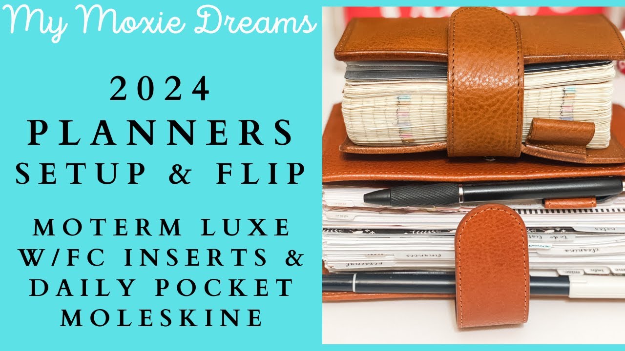 2024 PLANNER SETUP & OVERVIEW | EDC MOTERM LUXE WITH FC COMPACT INSERTS | ELG POCKET MOLESKINE DAILY