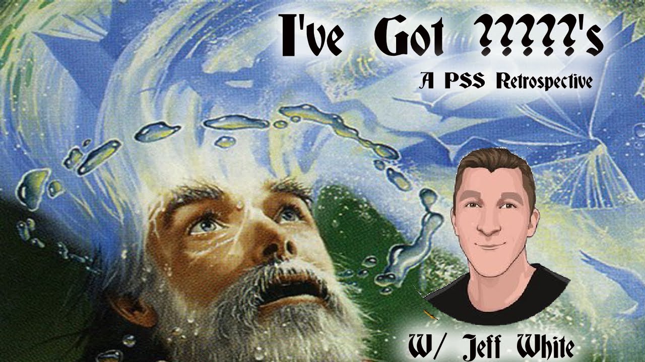 A PSS Retrospective W/ Jeff White - I've Got ?????'s, A Premodern Podcast  S2 EP 6