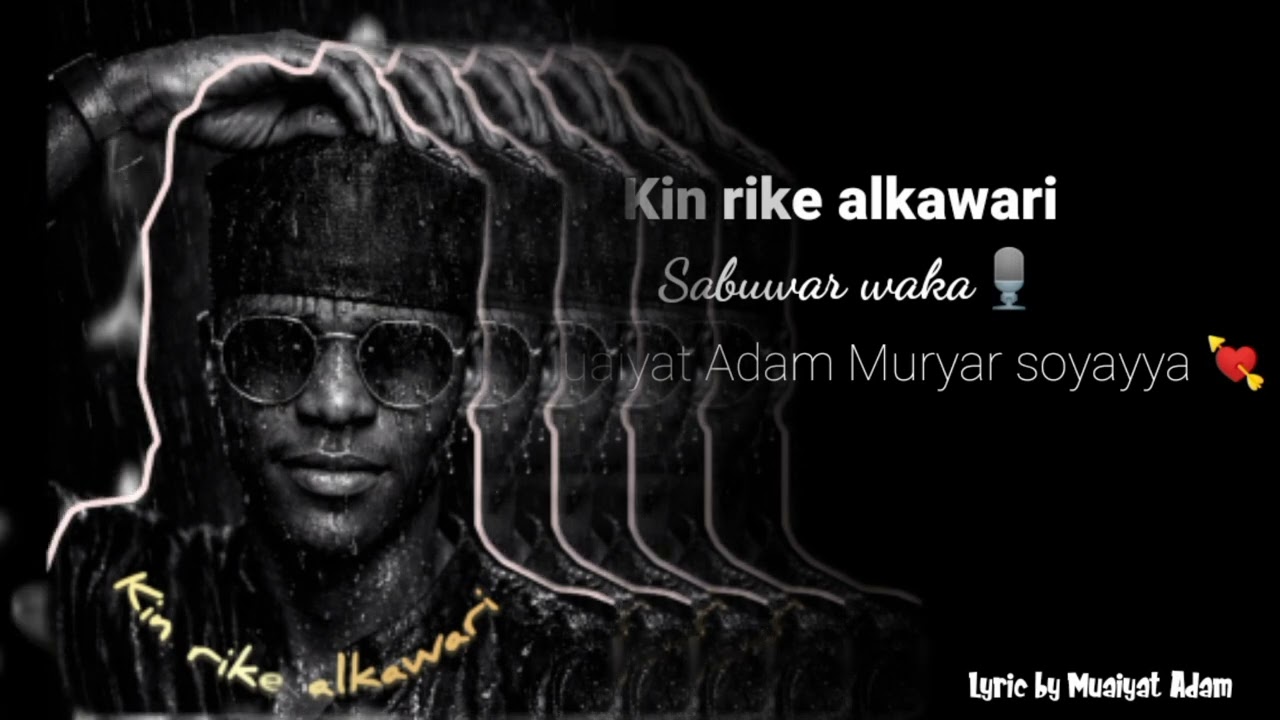 #love #Muaiyat Adam kin rike alkawari #foryou #love #fypシ゚viral #hausamusic