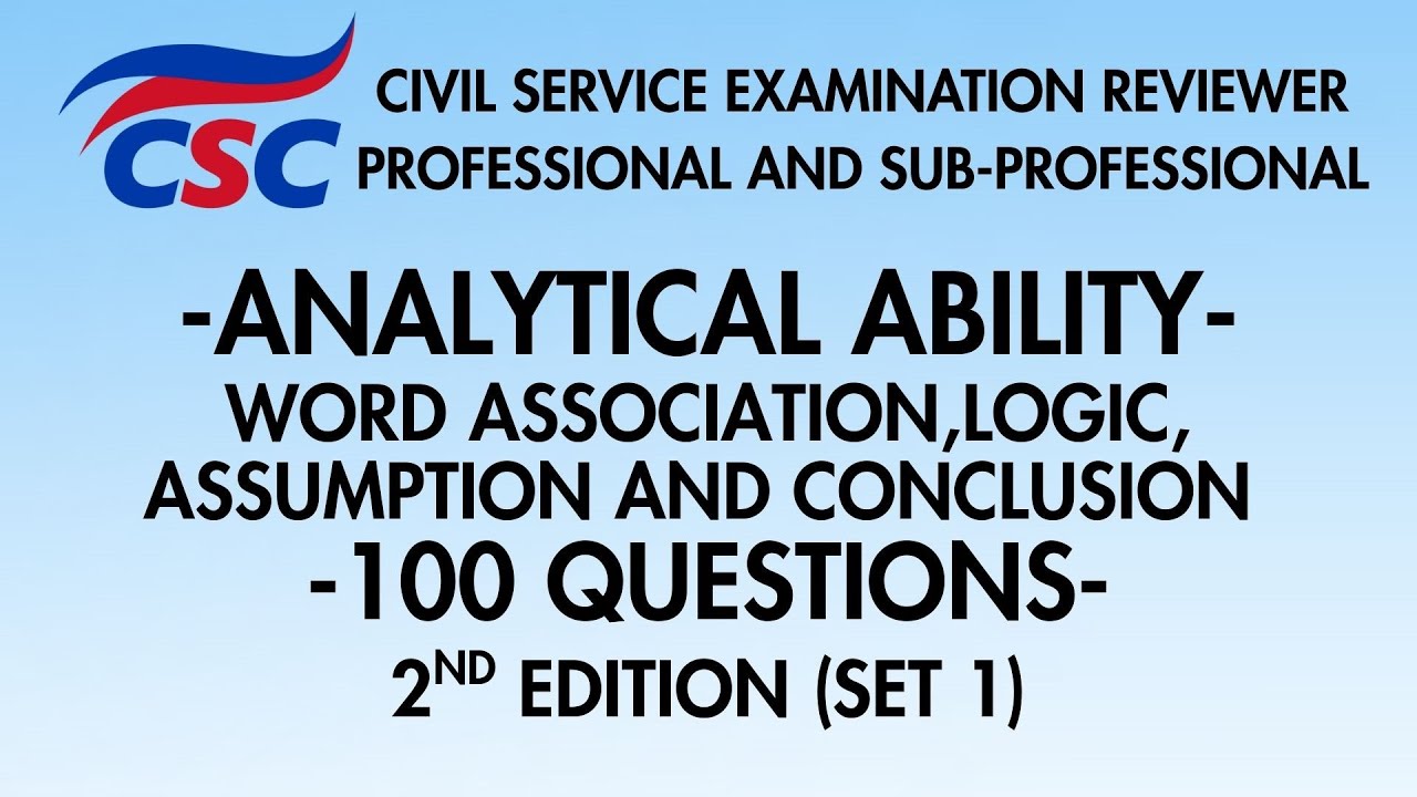 CSE Reviewer:(Analytical Ability)Word Association,Logic,Assumption & Conclusion | 2ND EDITION  SET 1