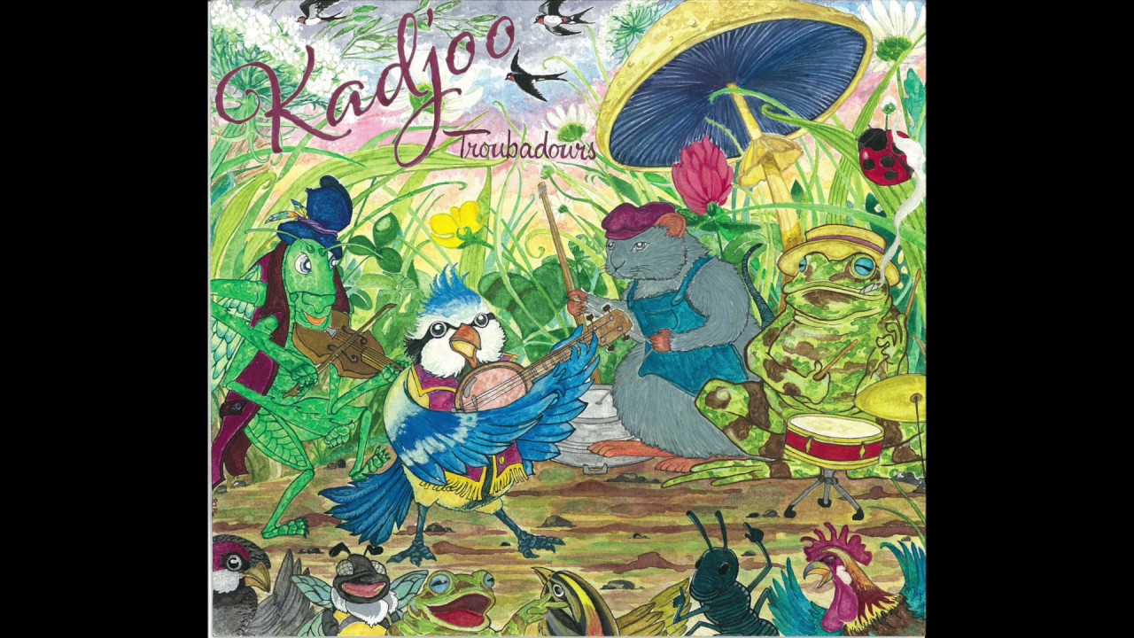 Kadjoo - Troubadours (2014) (Full album)