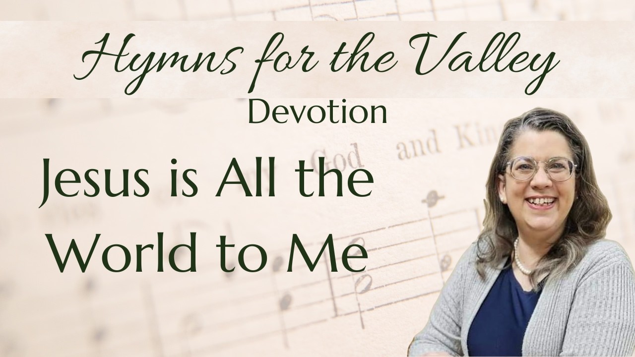 Jesus is All the World to Me