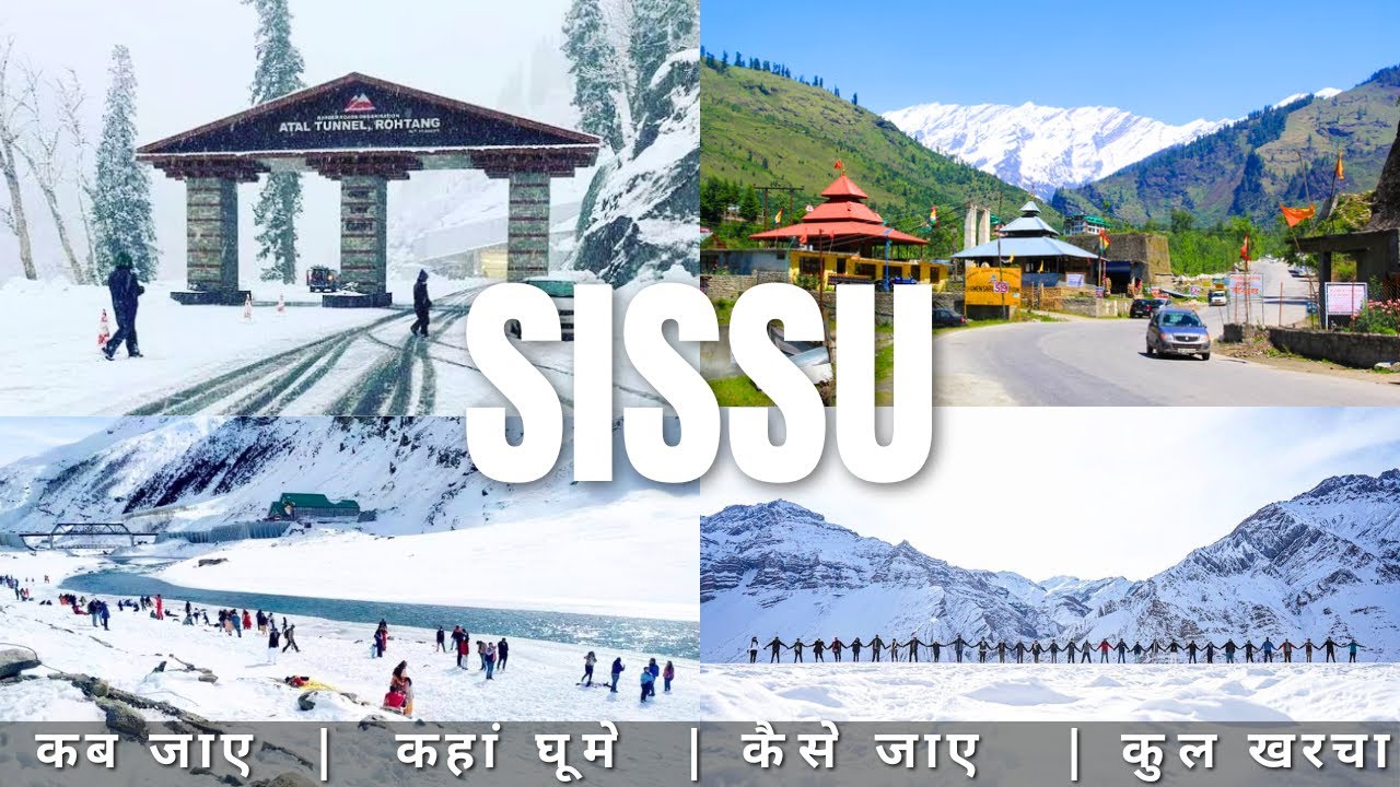 Sissu Budget Tour Plan 2025| Sissu Tour Guide | Sissu Tourist Places | Sissu Tour A TO Z Information