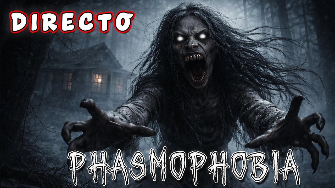 Phasmophobia 👻 Partidas intensas y sustos asegurados en directo