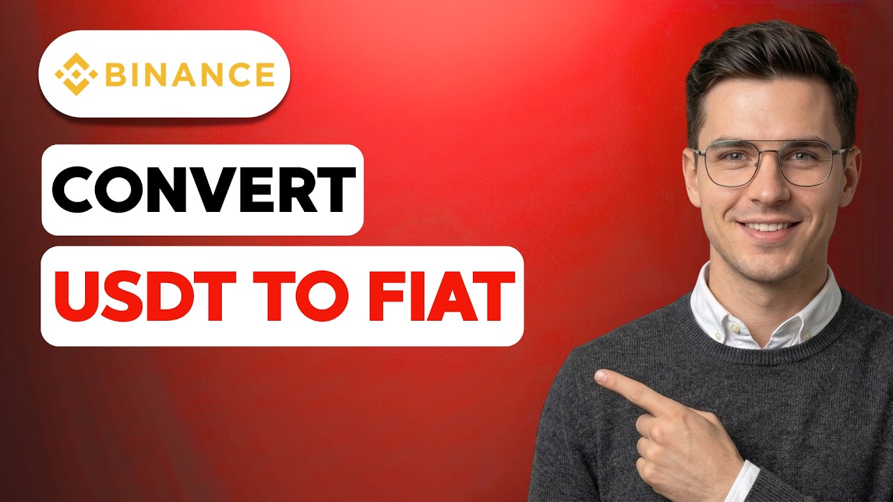 How to Convert USDT to Fiat on Binance [2026 Full Guide]
