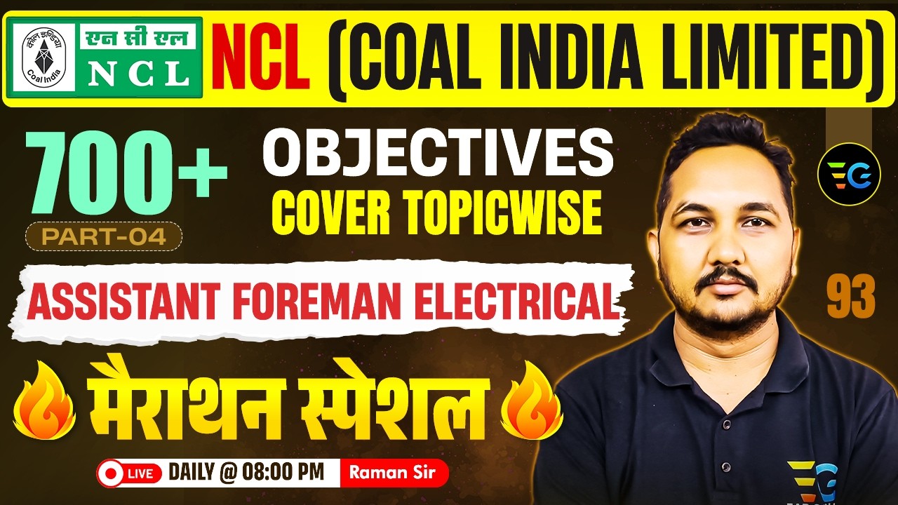NCL Electrical 700+ Questions Marathon/5051 Electrical Engg💥 Assistant Foreman तैयारी | Raman Sir