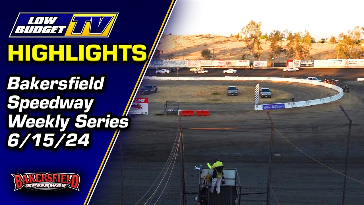 Highlights - Bakersfield Speedway Weekly Series - 6/15/24