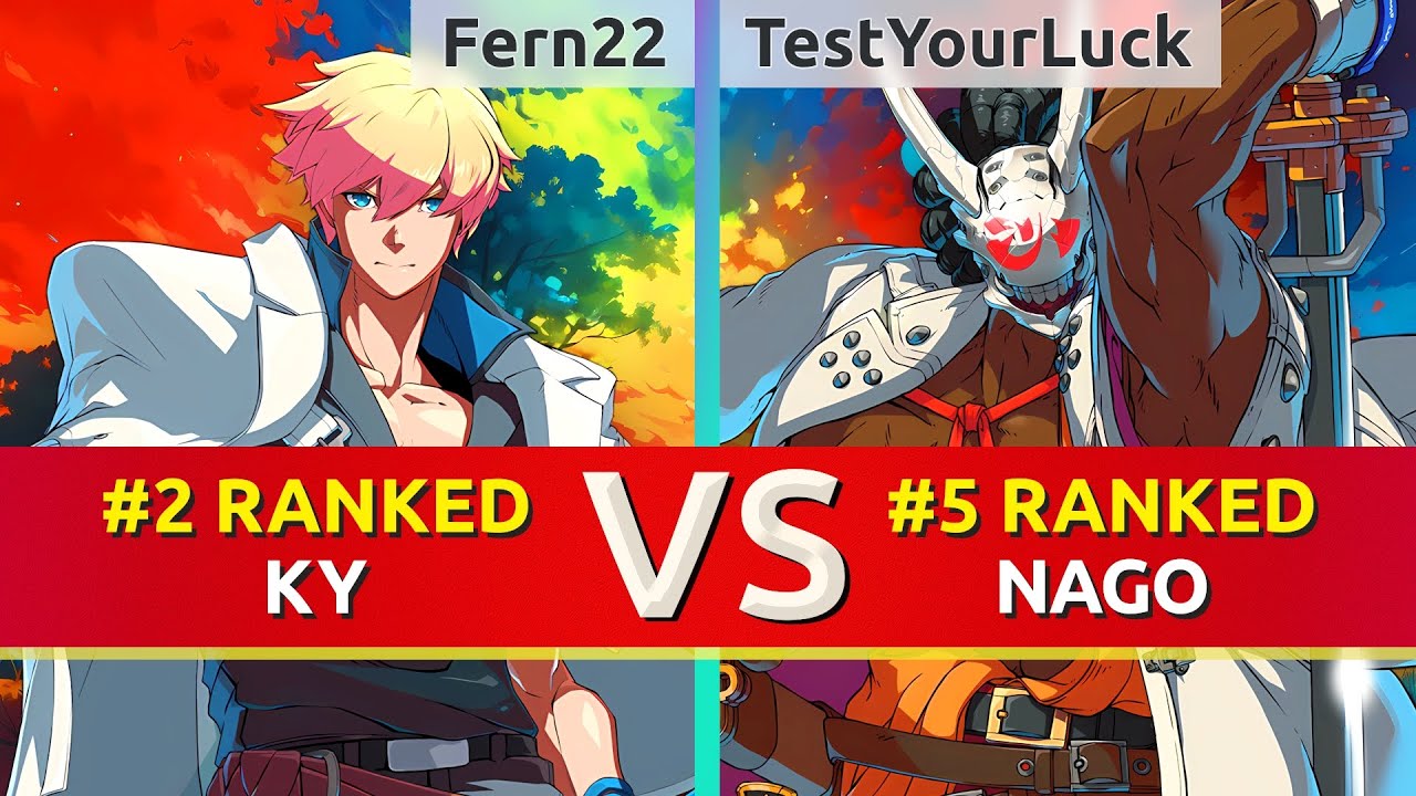 GGST ▰ Fern22 (#2 Ranked Ky) vs TestYourLuck (#5 Ranked Nagoriyuki). High Level Gameplay
