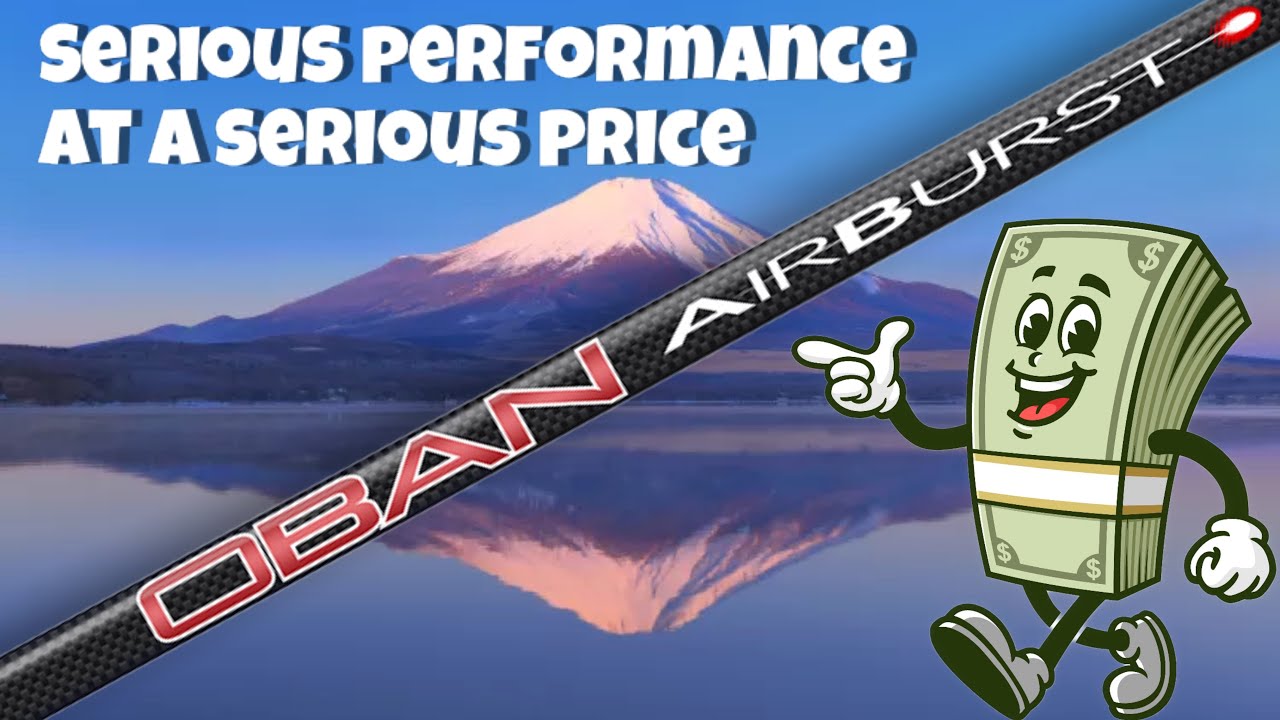 OBAN AIRBURST - It's a firework of a golf shaft!