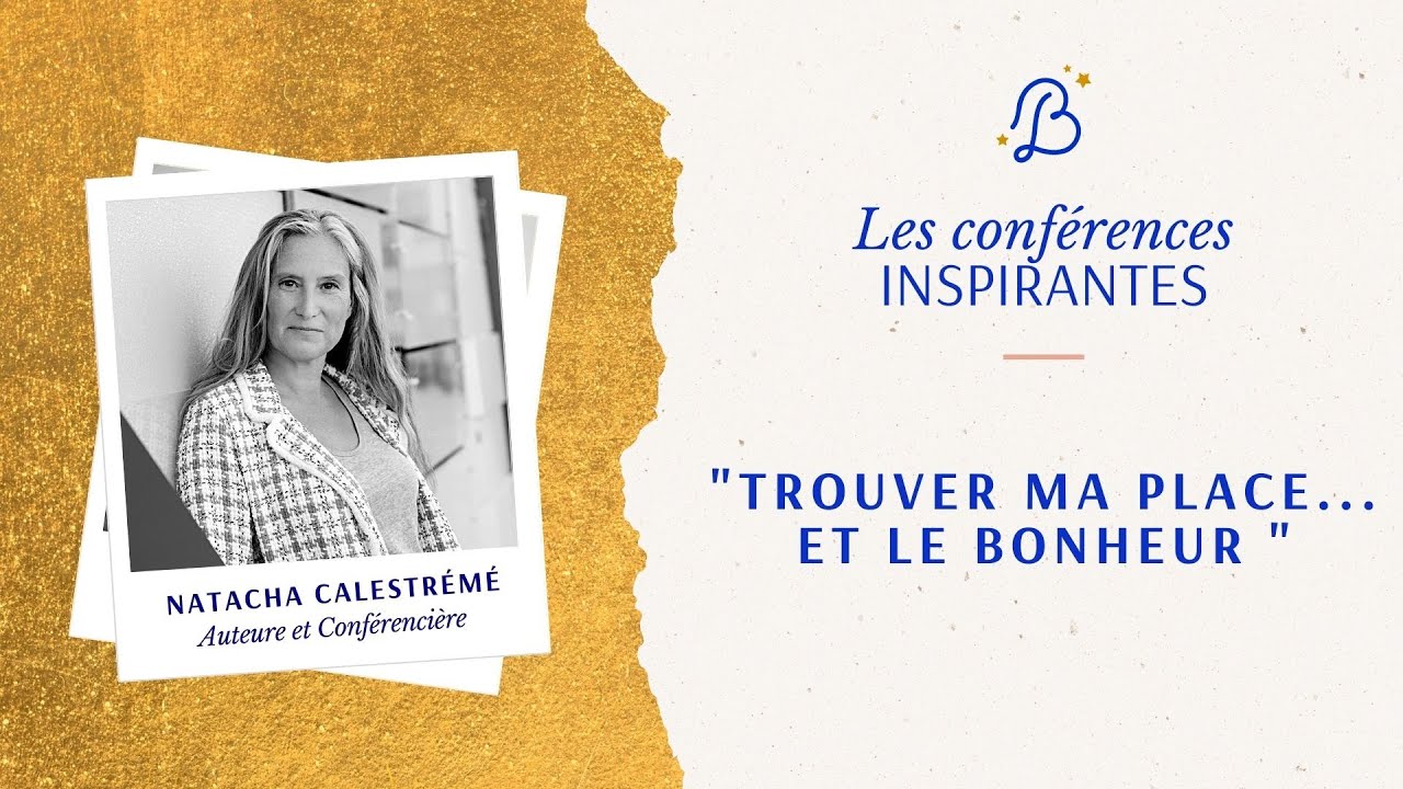 Trouver ma place et... le bonheur 
