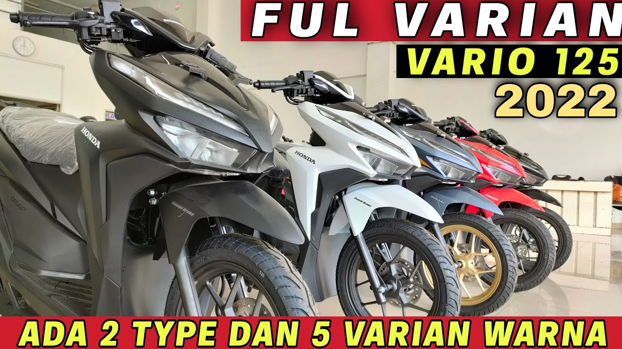 VARIO 125 TERBARU 2022 FULL VARIAN WARNA DAN TYPE