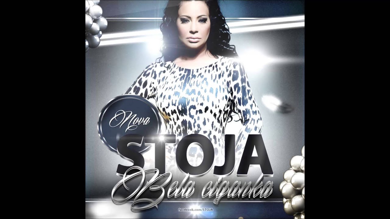 Stoja-Bela ciganka (Official video 2013)