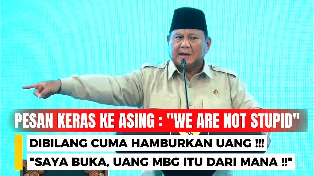 Ganas PRABOWO Balas Kritik Asing : 