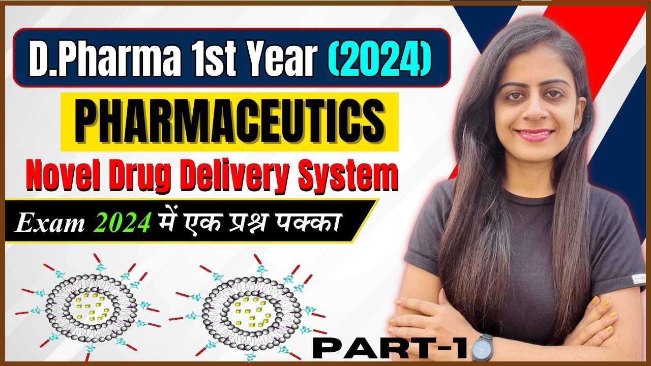 D.Pharma 1st Year Pharmaceutics | Novel Drug Delivery System Part-1 | Pharmaceutics VVI Topics