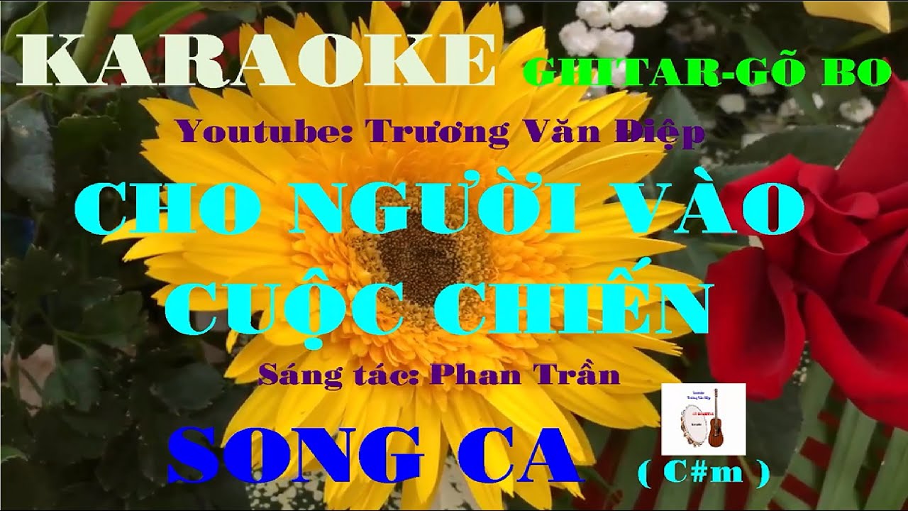 Karaoke Cho Người Vào Cuộc Chiến Song Ca Gõ Bo | Trương Văn Điệp