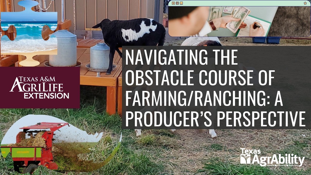 Navigating the Obstacle Course of Farming & Ranching: A Producer's Perspective
