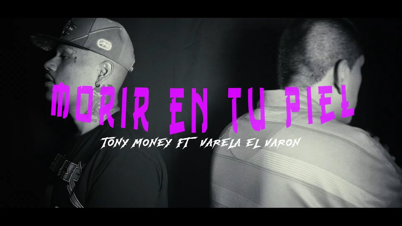 Morir en tu Piel - Tony Money X Varela El Varon (Love Session #4) Prod spanks X kamzay en el beat🔥🇲🇽