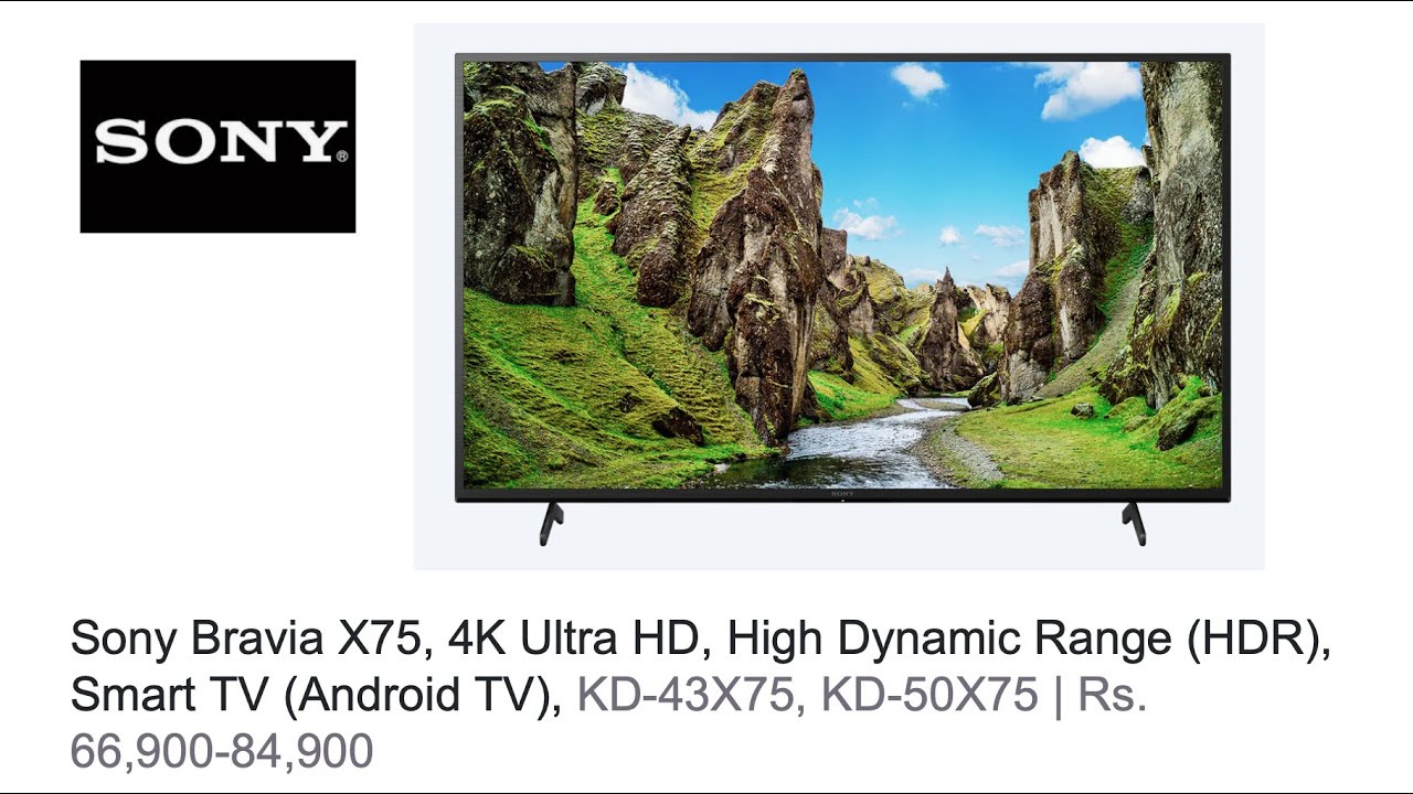 Sony Bravia X75, 4K Ultra HD, Smart TV (Android TV), KD-43X75, KD-50X75 | Rs. 66,900-84,900