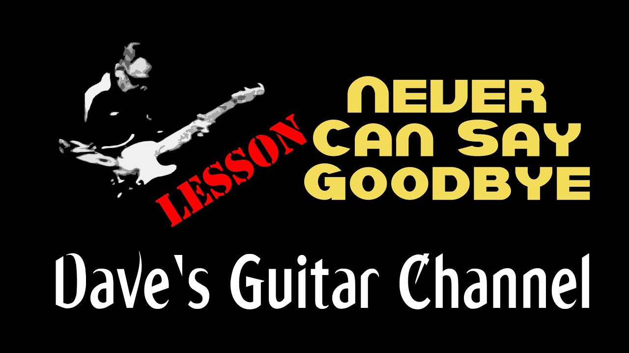 LESSON - Never Can Say Goodbye by the Jackson 5